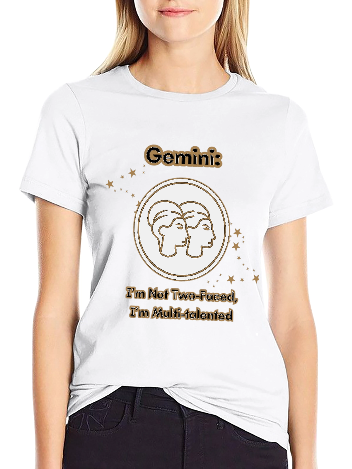 Gemini Zodiac Tee - Not Two-Faced Multi-Talented T-Shirt