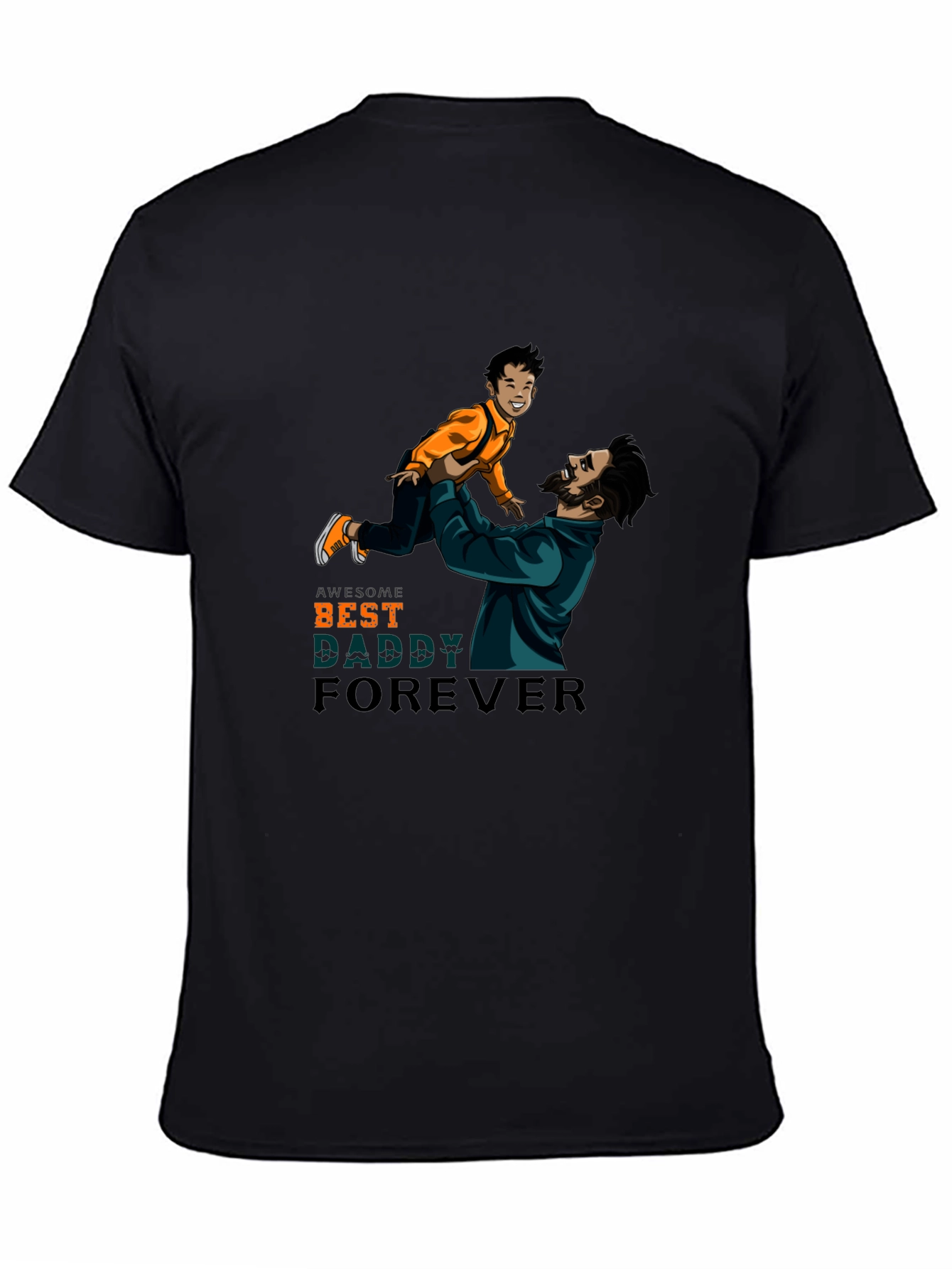 Awesome Best Daddy Forever Graphic T-Shirt