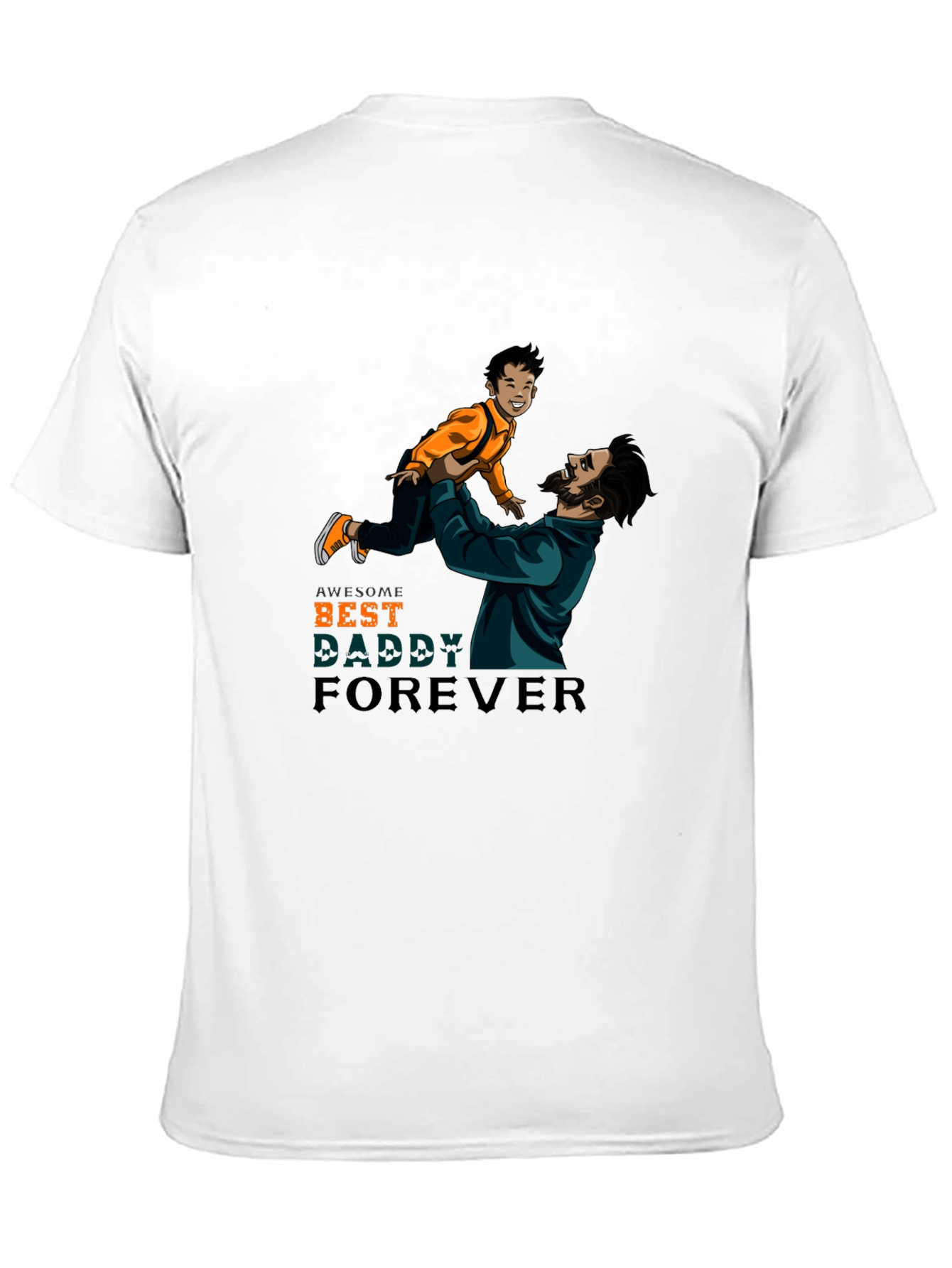 Awesome Best Daddy Forever Graphic T-Shirt