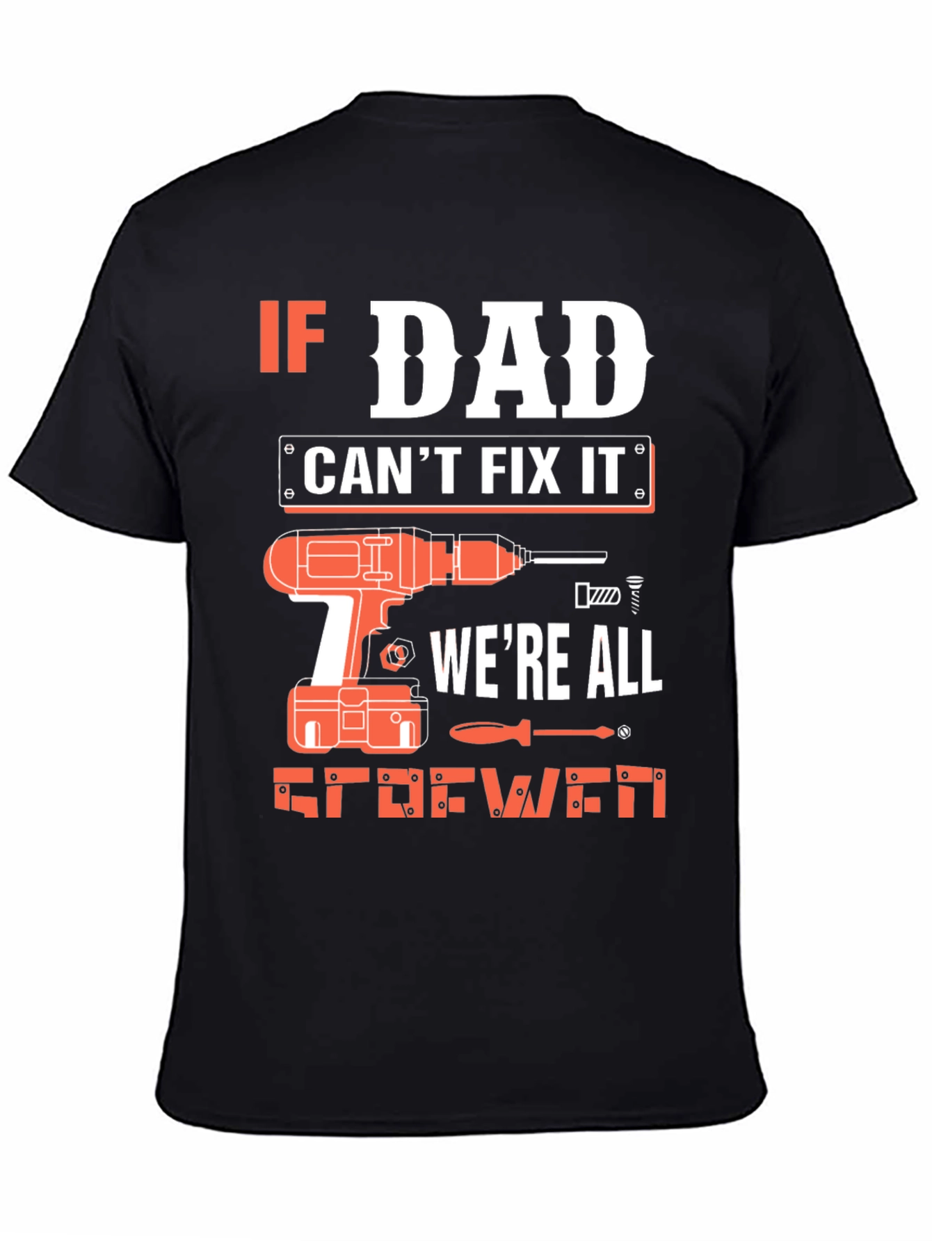 Dad Can Fix It T-Shirt