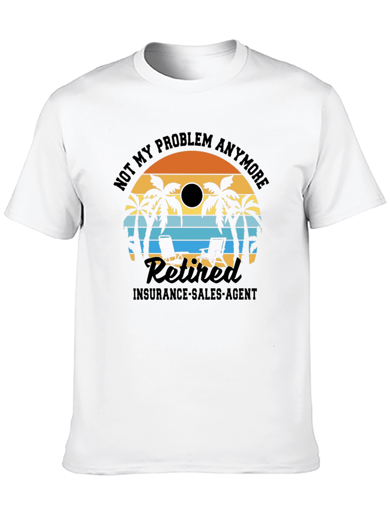 Retired Insurance Agent T-Shirt Palm Tree Sunset