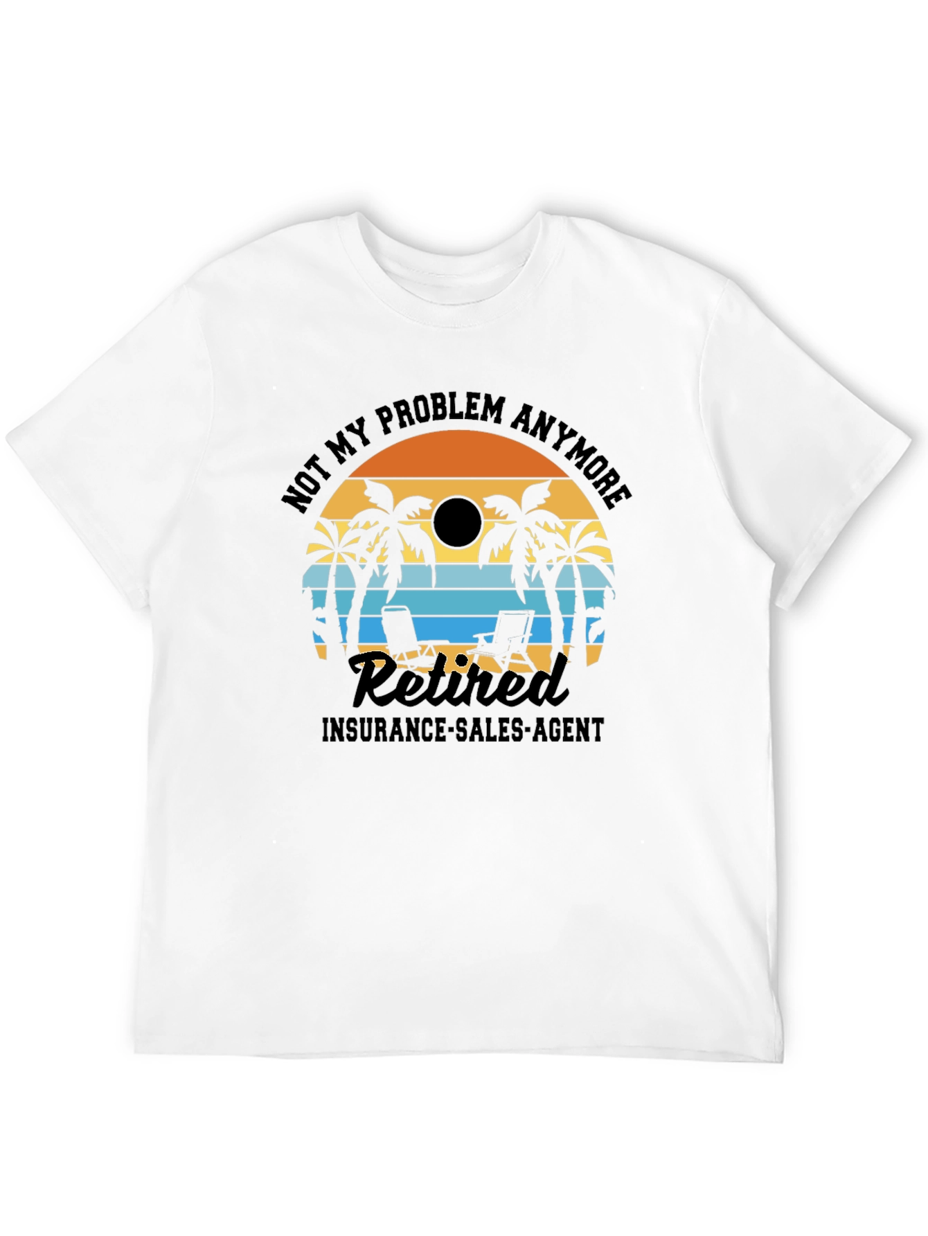 Retired Insurance Agent T-Shirt Palm Tree Sunset