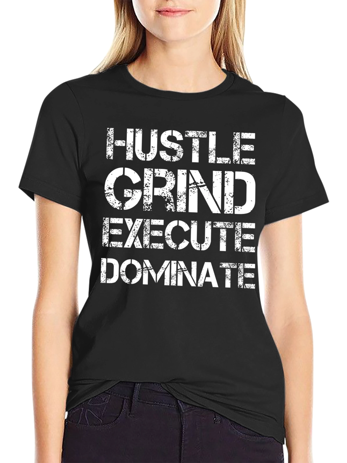 Hustle Grind Execute Dominate Graphic T-Shirt