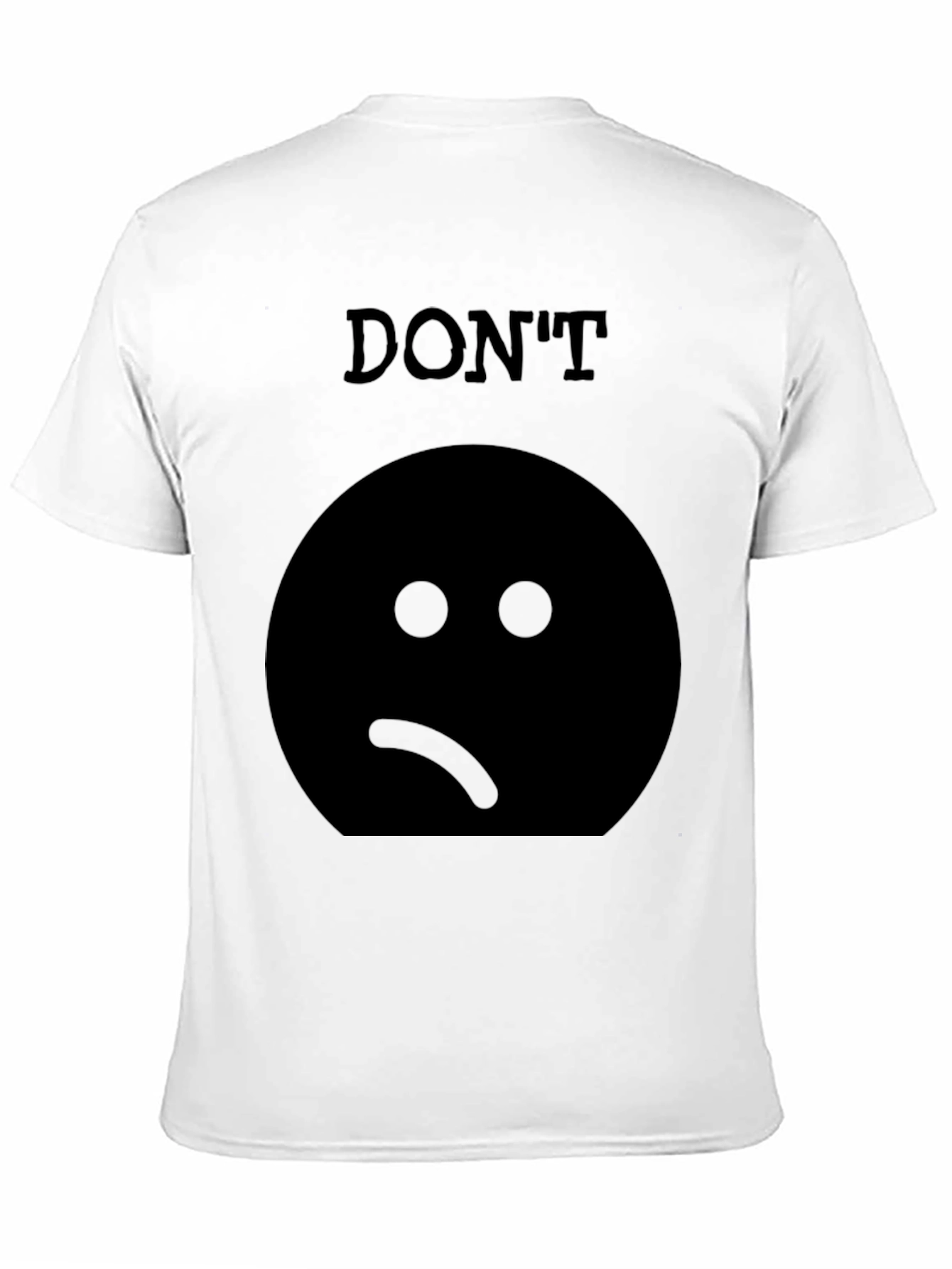 Dont Be Sad Graphic Tee