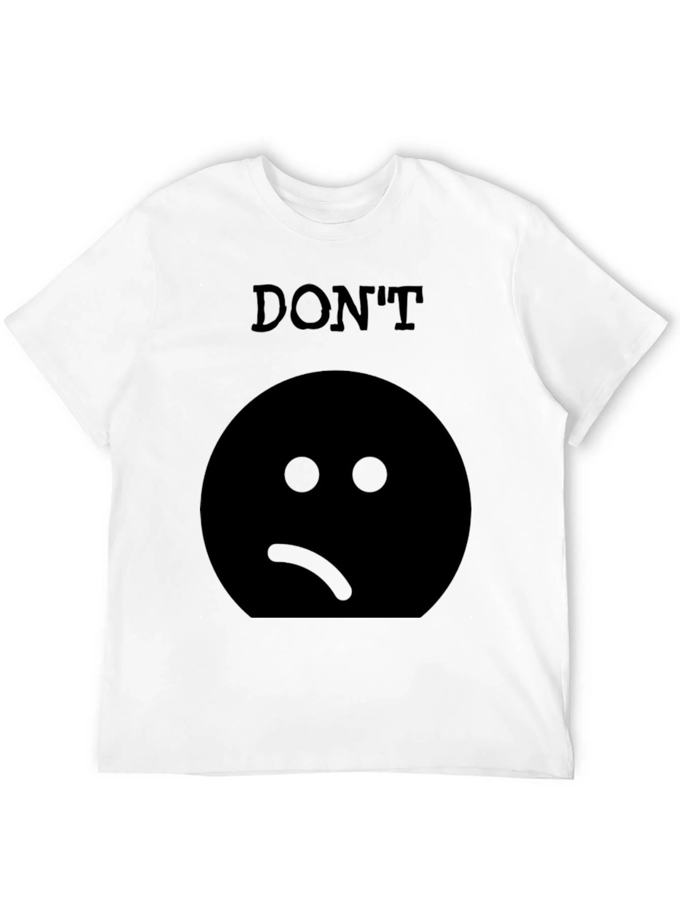 Dont Be Sad Graphic Tee