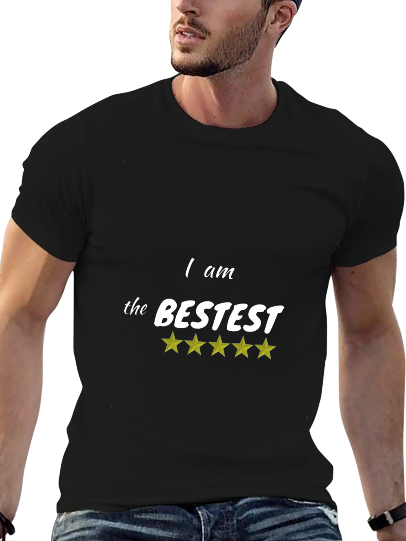 I Am The Bestest Black T-Shirt