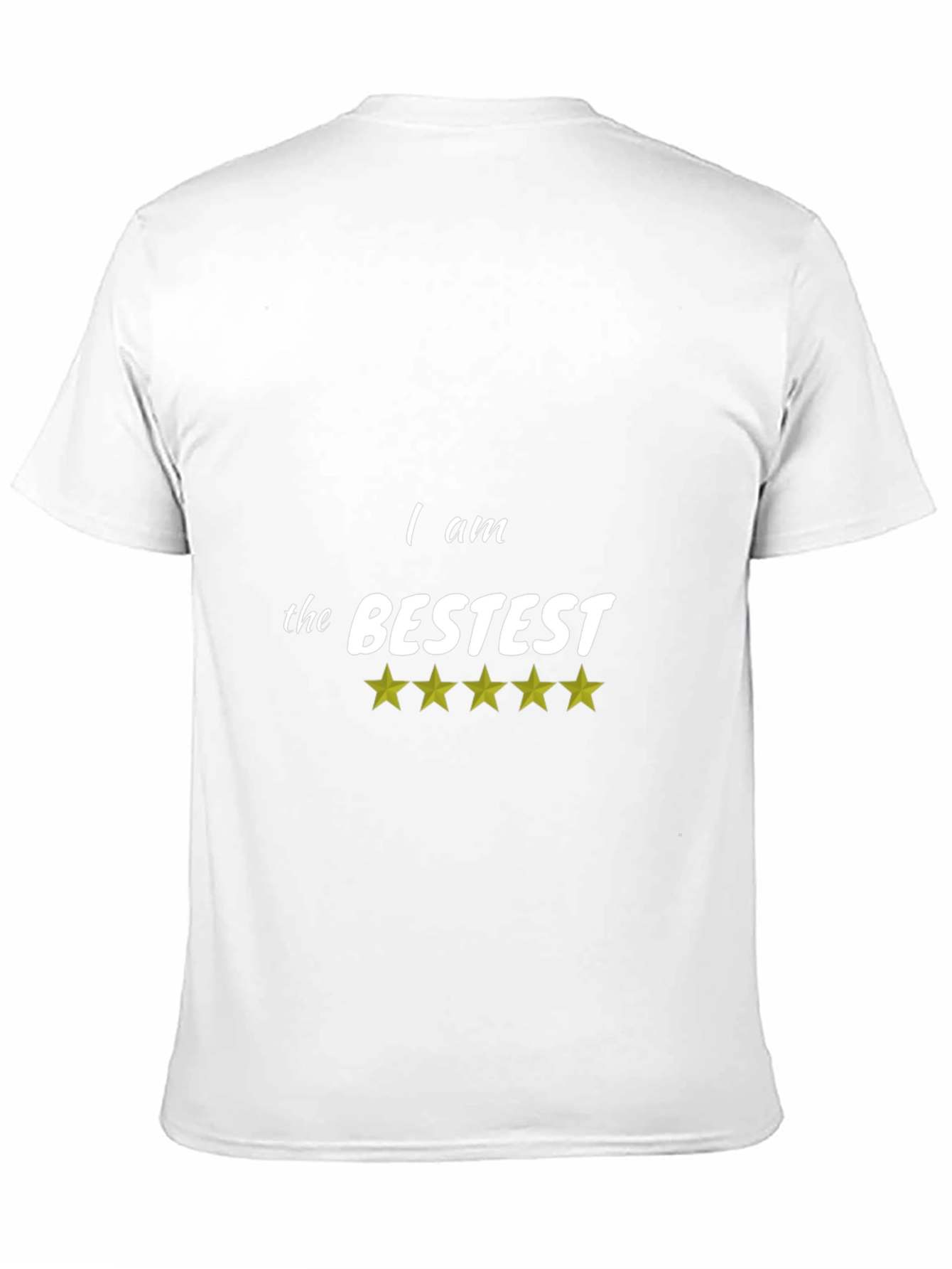 I Am The Bestest Black T-Shirt