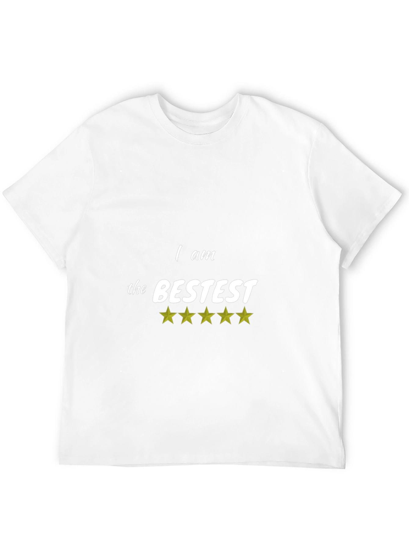 I Am The Bestest Black T-Shirt