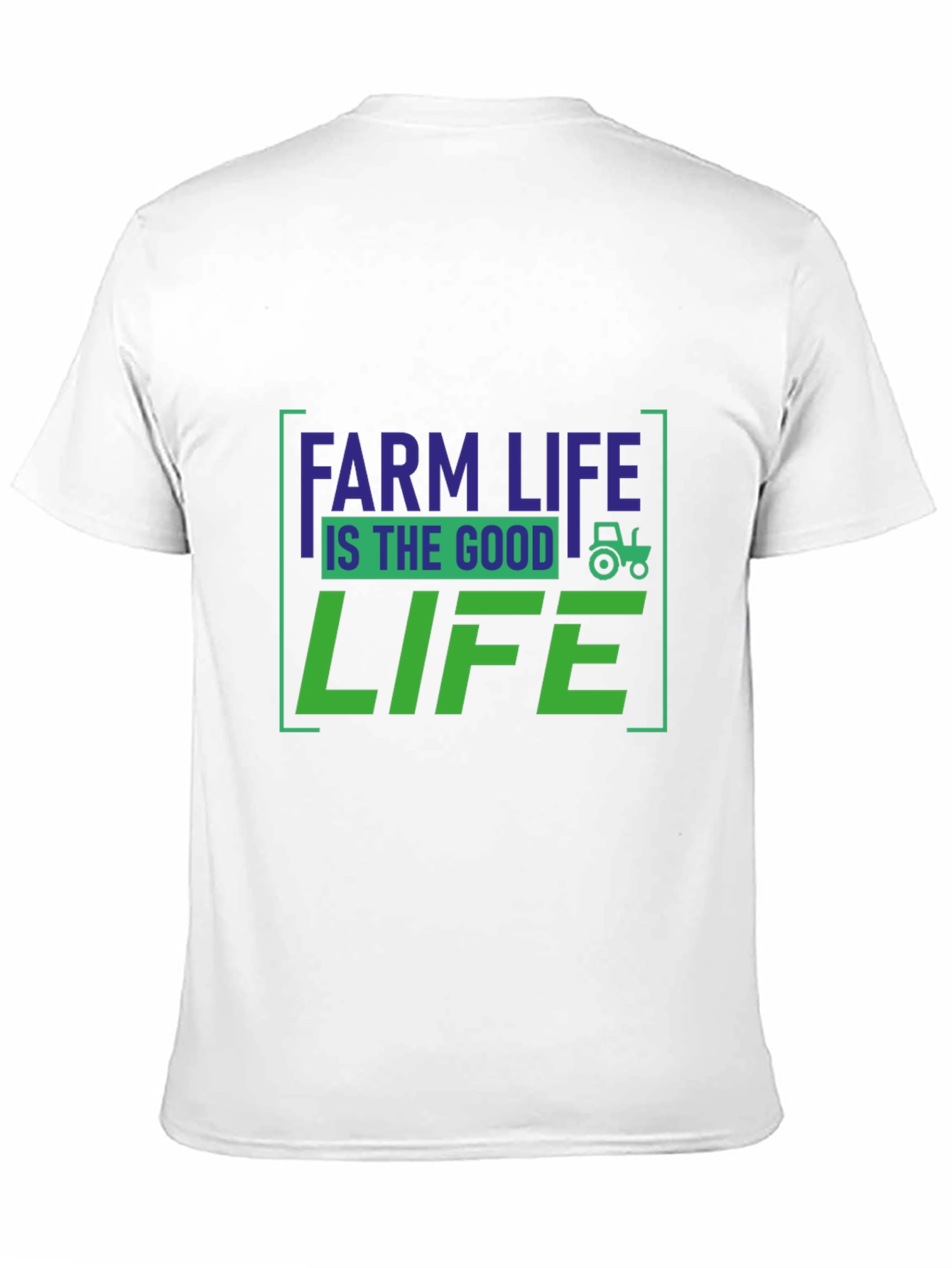 Farm Life is the Good Life T-Shirt