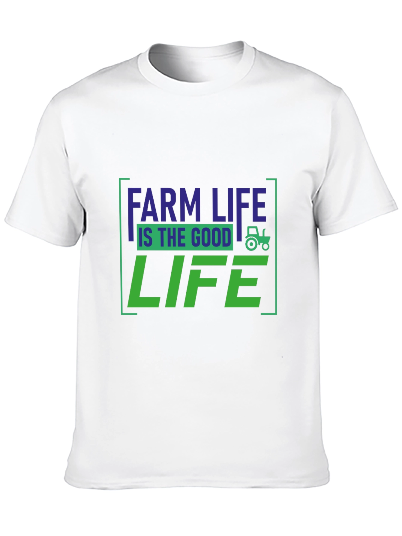 Farm Life is the Good Life T-Shirt