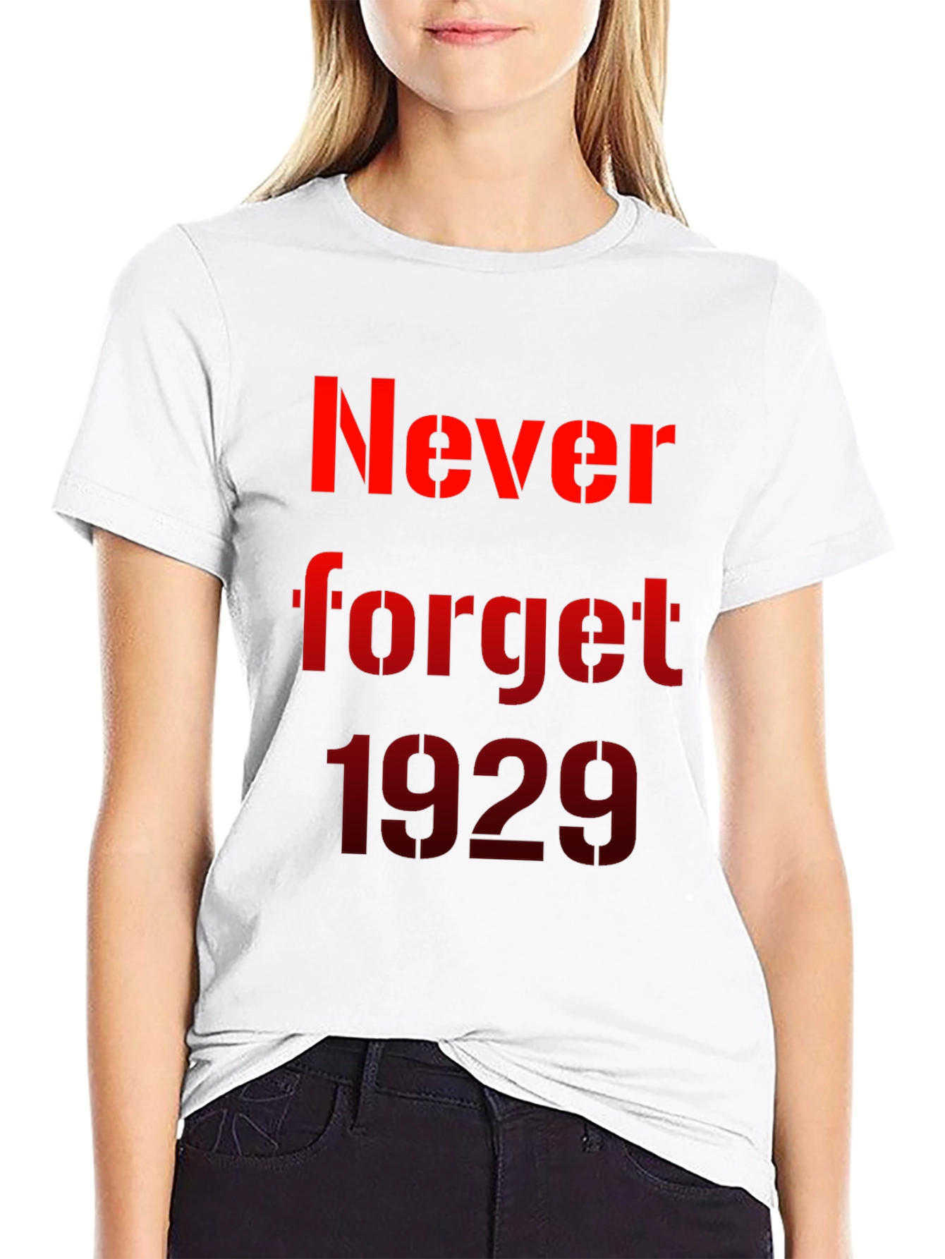 Never Forget 1929 T-Shirt - Black Cotton Tee