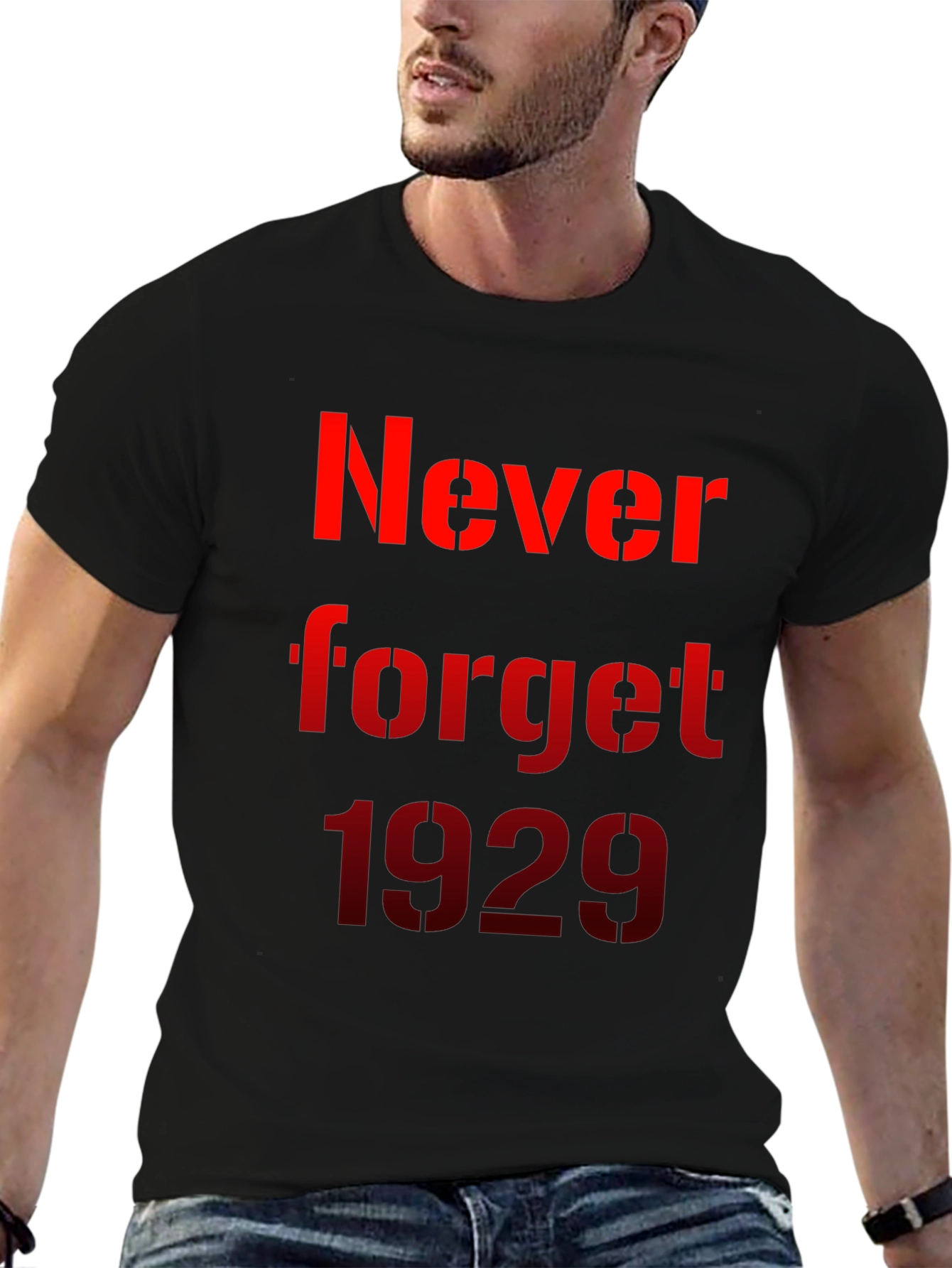 Never Forget 1929 T-Shirt - Black Cotton Tee
