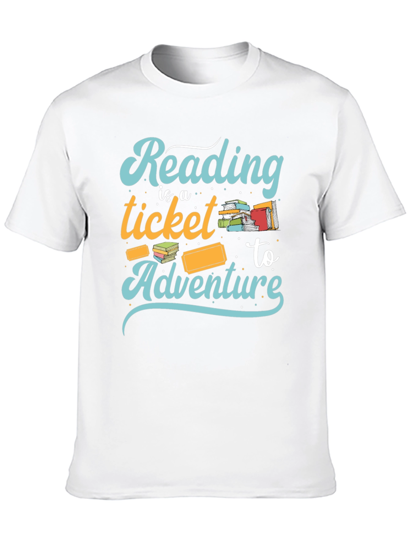 Reading is a Ticket to Adventure T-Shirt