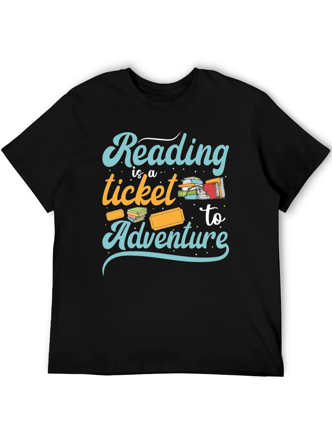 Reading is a Ticket to Adventure T-Shirt