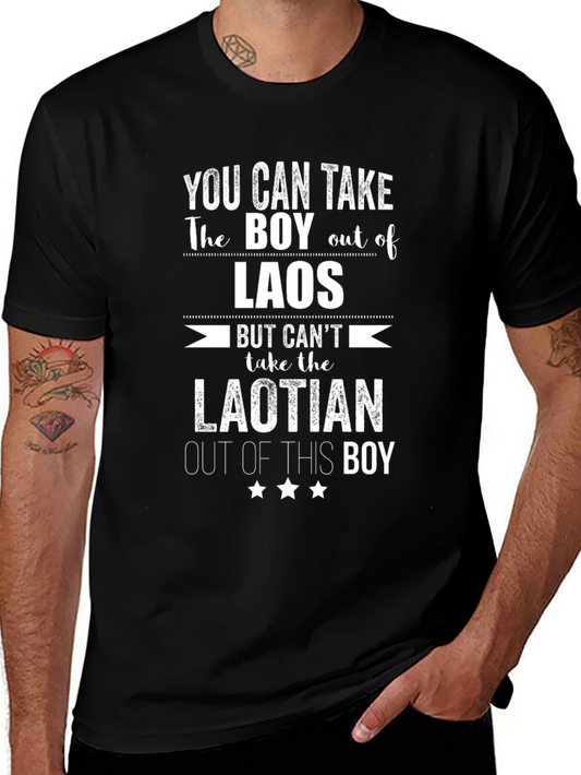 Laos Pride T-Shirt - You Can Take the Boy Out of Laos