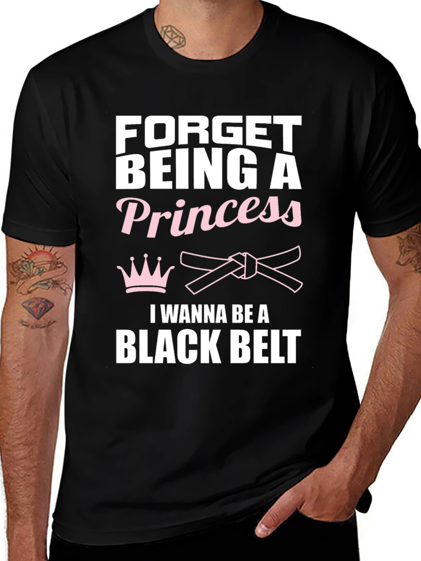 Forget Princess Black Belt Martial Arts T-Shirt