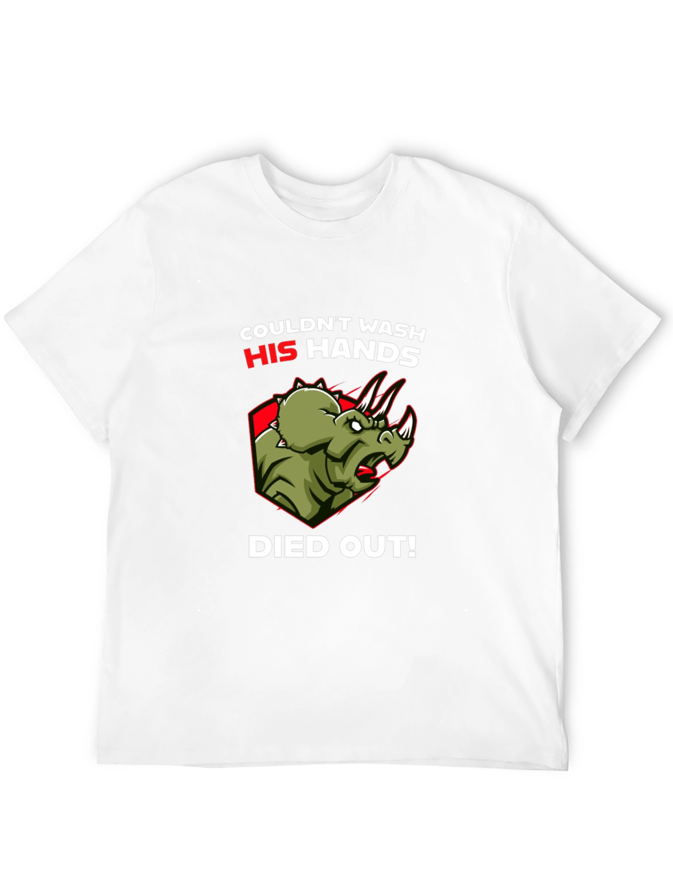 Dinosaur Couldnt Wash Hands T-Shirt Funny Dino Tee