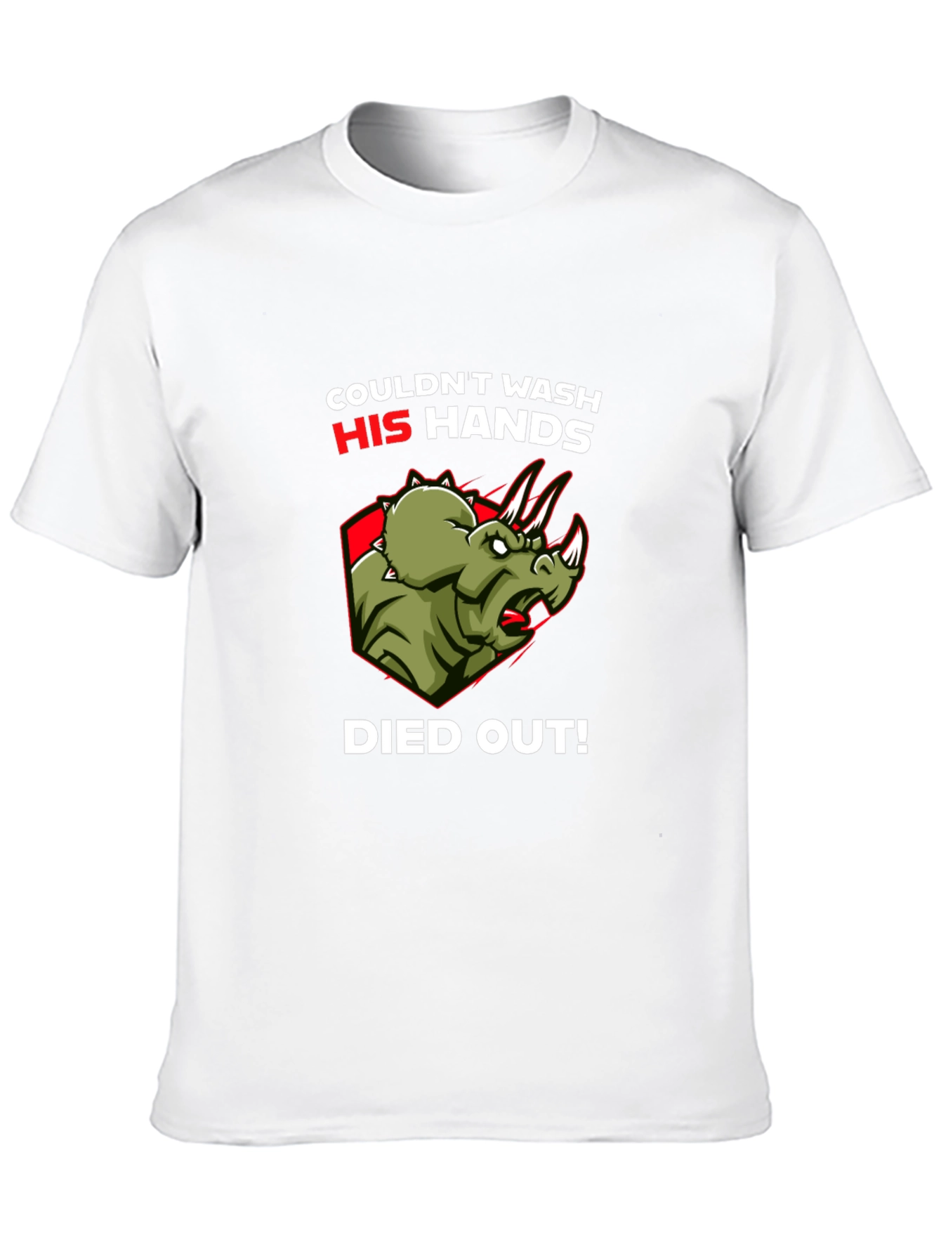 Dinosaur Couldnt Wash Hands T-Shirt Funny Dino Tee