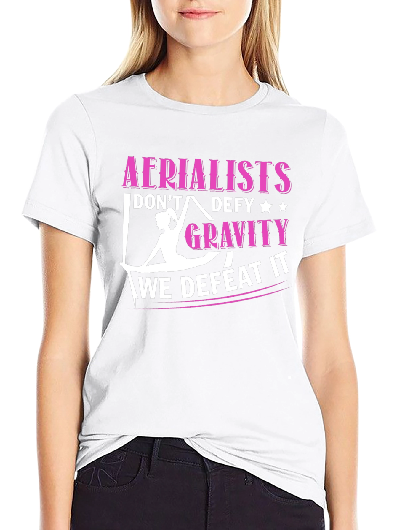 Aerialists Defeat Gravity T-Shirt