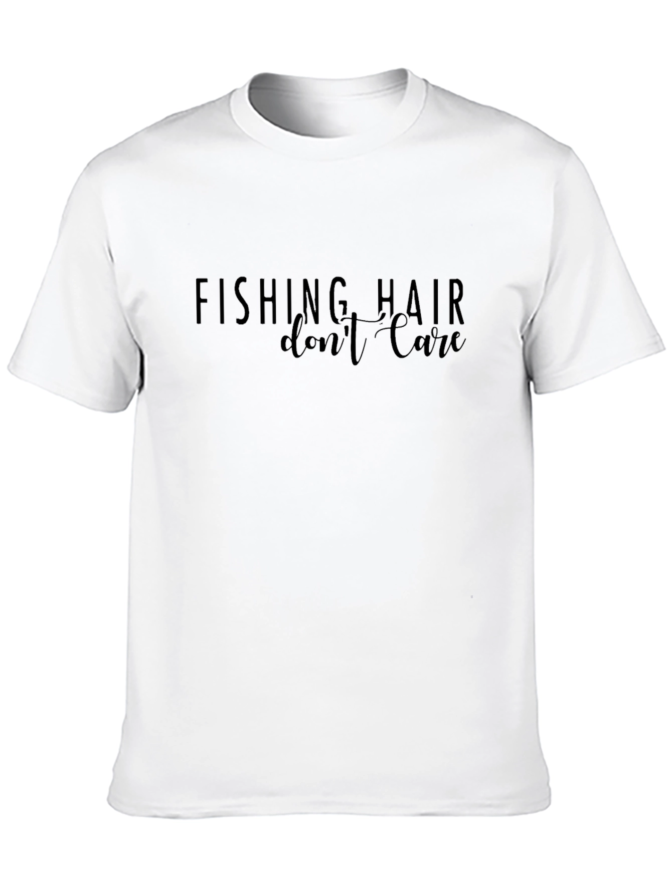 Fishing Hair Dont Care T-Shirt