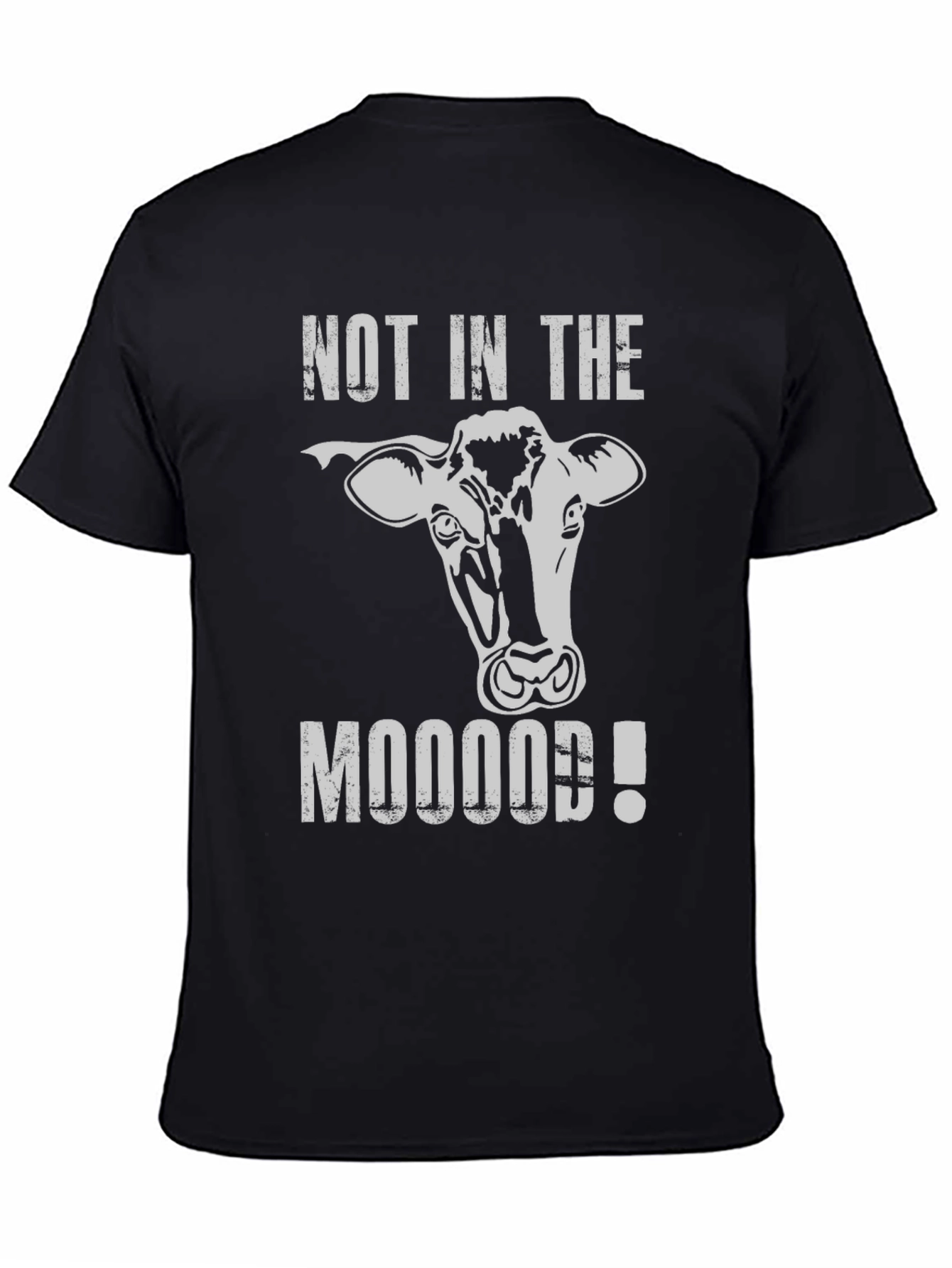 Not in the Mooood! Cow Graphic T-Shirt