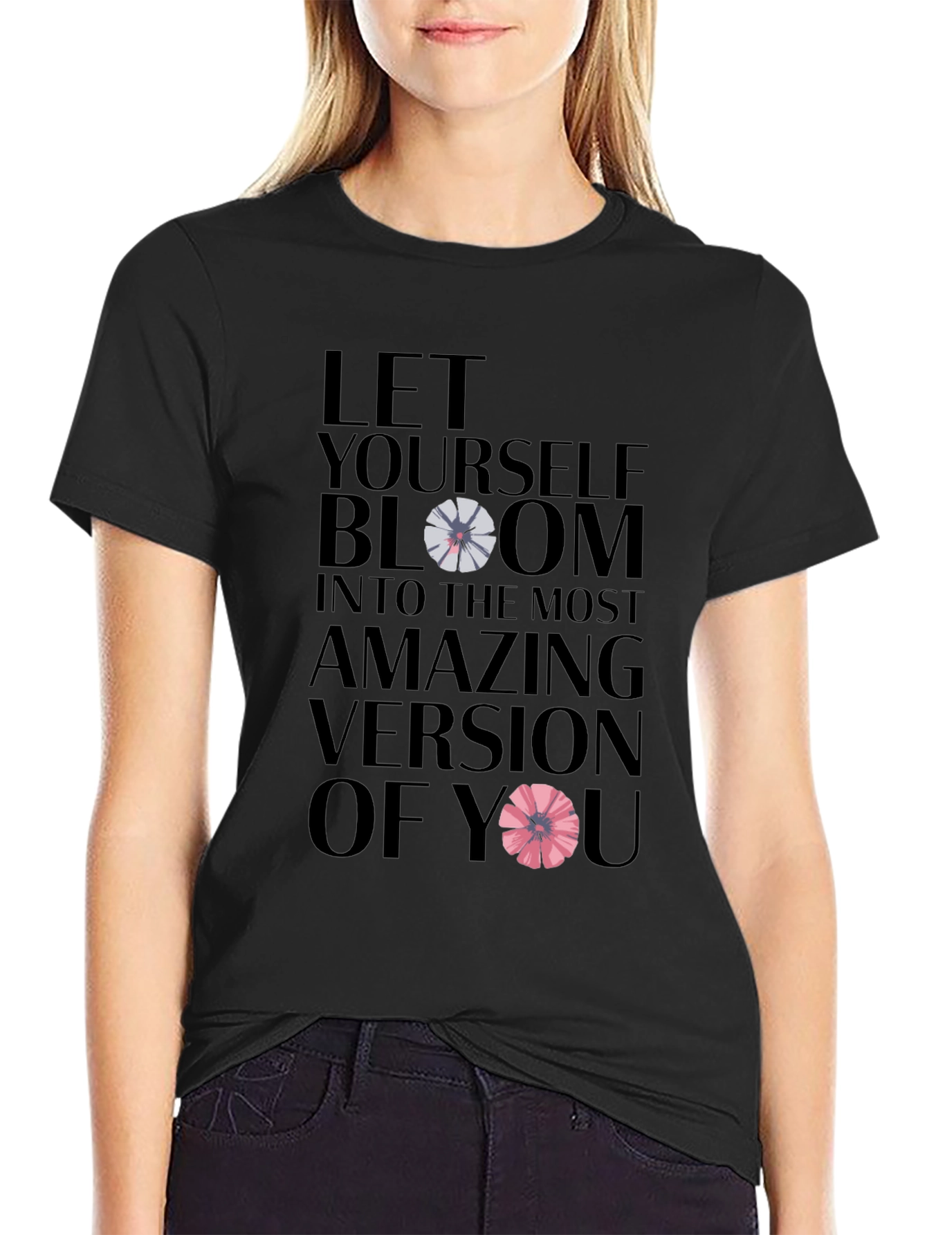 Bloom Amazing Version Tee - Inspiring Graphic T-Shirt