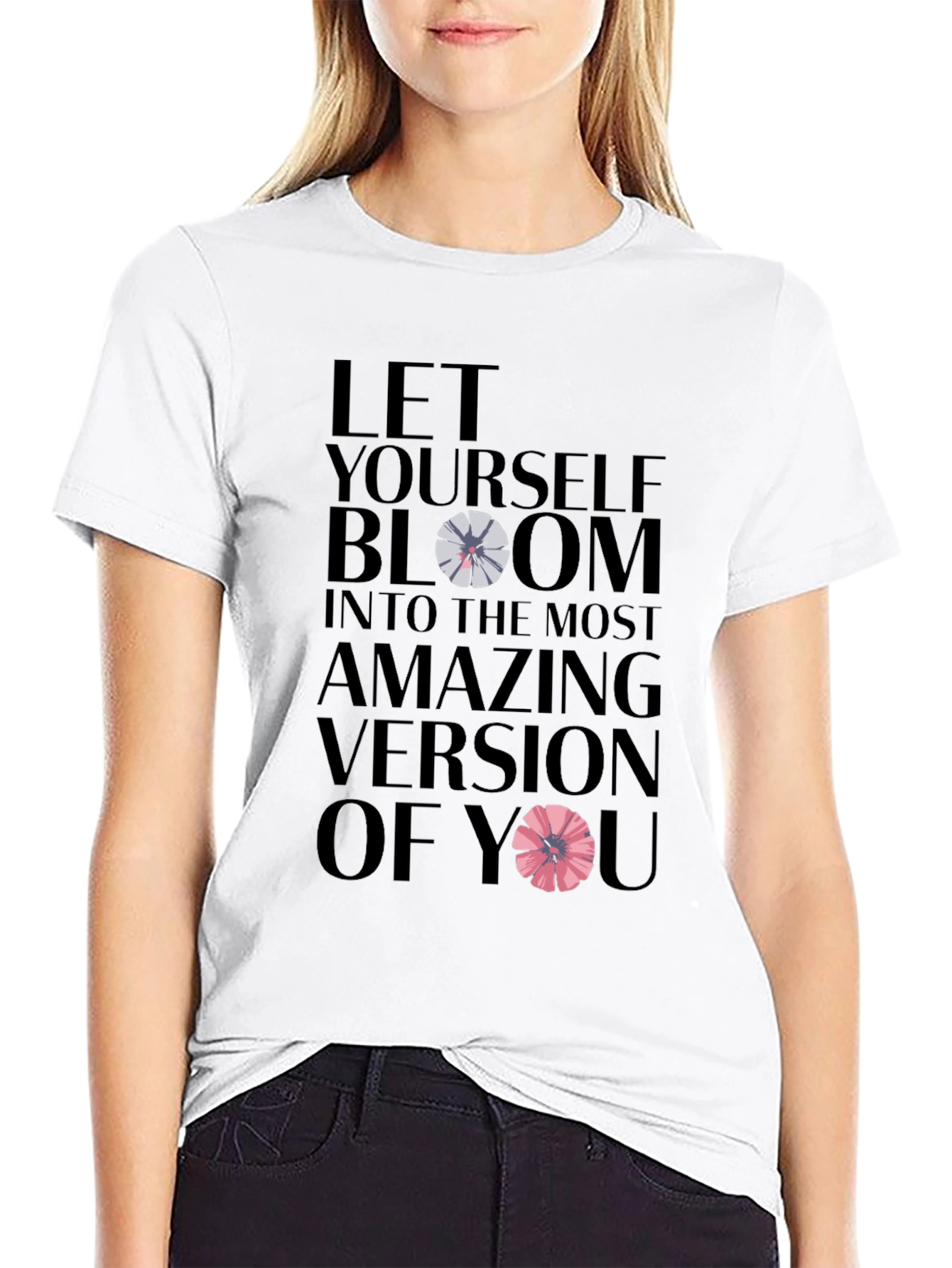 Bloom Amazing Version Tee - Inspiring Graphic T-Shirt