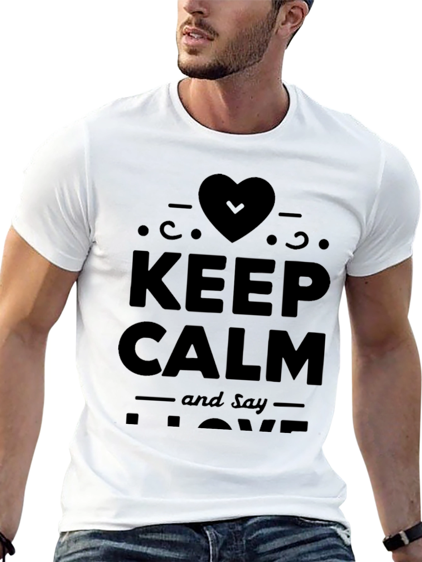 Keep Calm & Say I Love T-Shirt