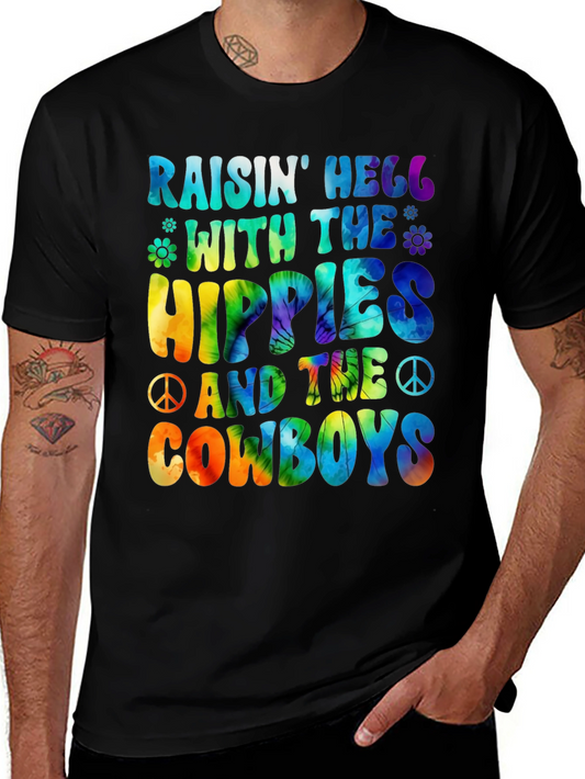 Raisin Hell With The Hippies And Cowboys Tie Dye T-Shirt