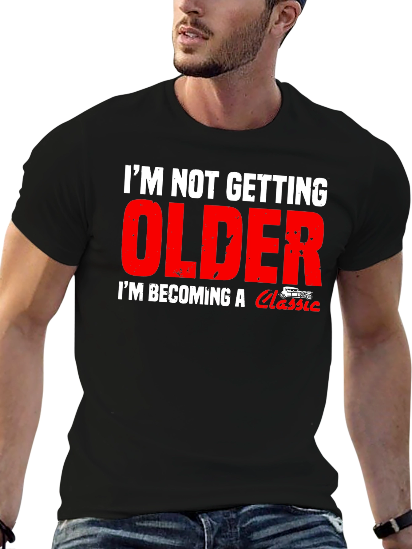 Im Not Getting Older Classic Car T-Shirt