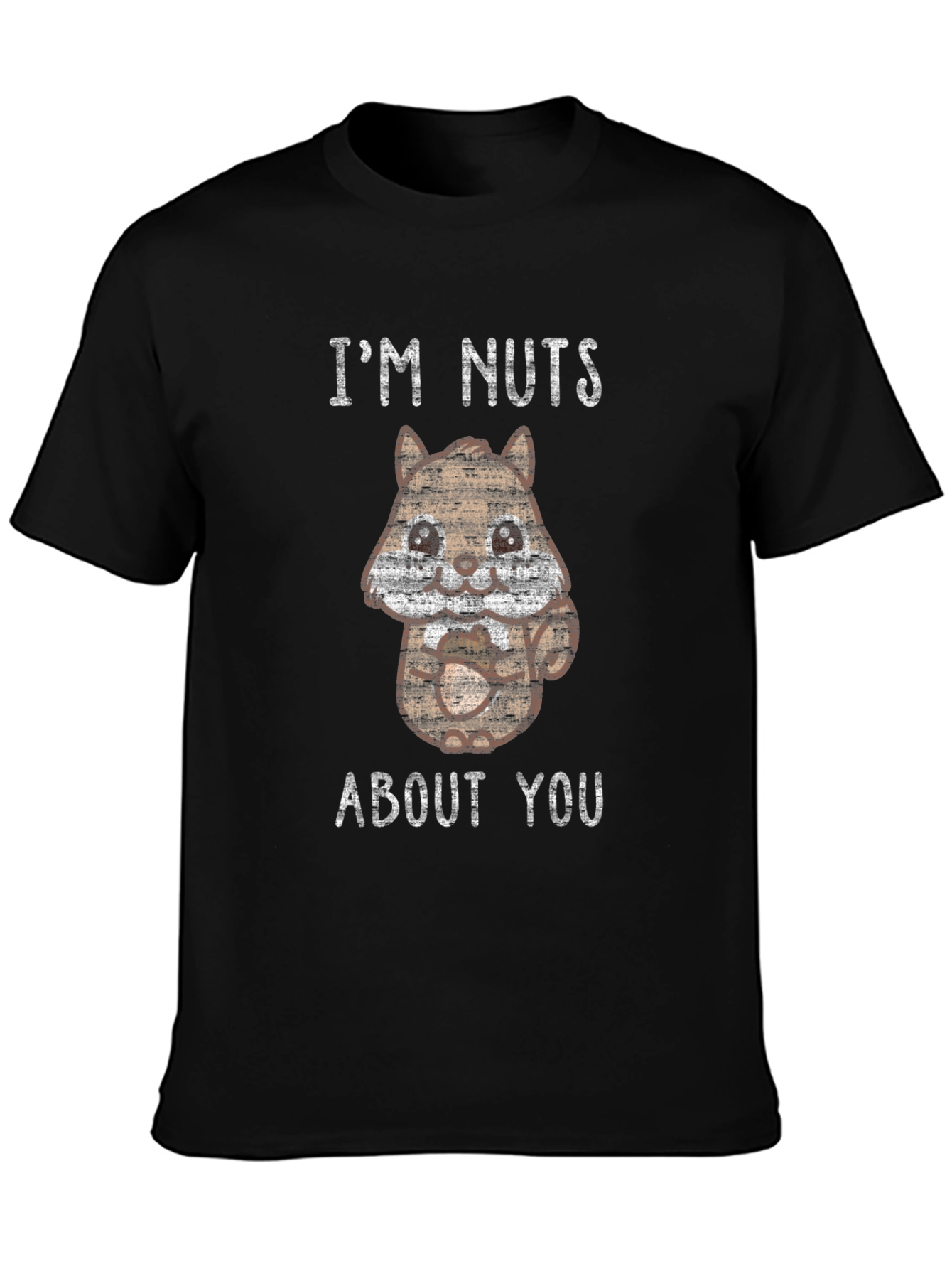 Im Nuts About You Squirrel Graphic T-Shirt