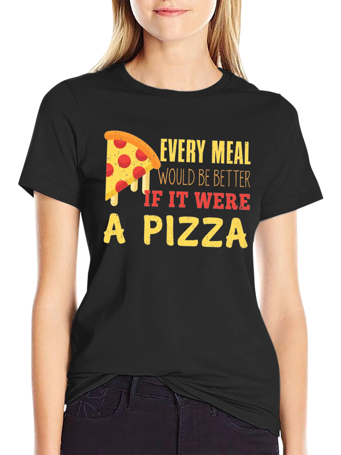 Pizza Lover T-Shirt - Every Meal Better!