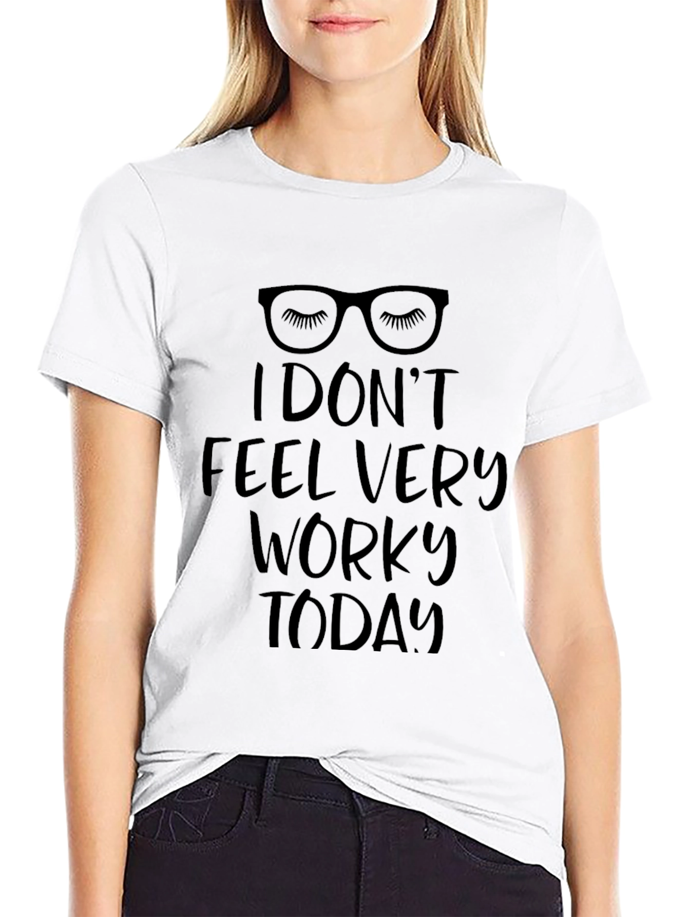 Funny I Dont Feel Very Worky Today T-Shirt