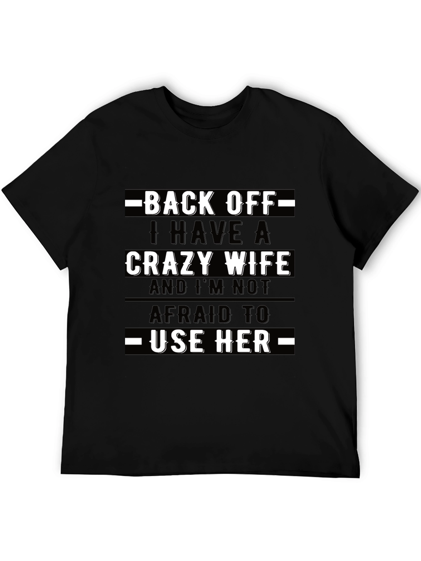 Crazy Wife T-Shirt - Funny Husband Tee
