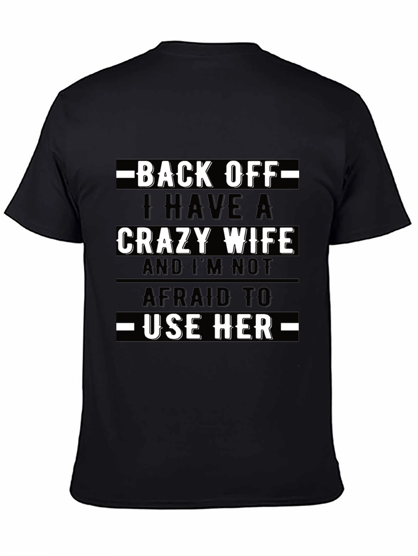 Crazy Wife T-Shirt - Funny Husband Tee