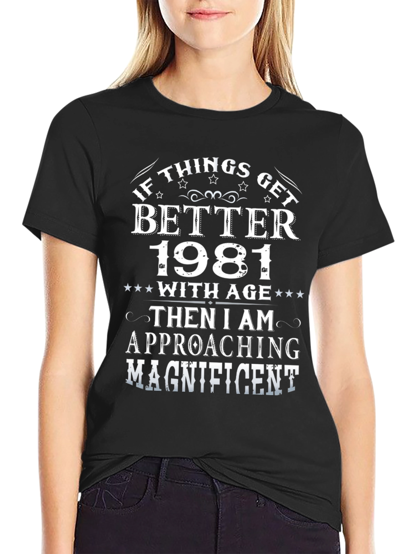 Funny 1981 Birthday T-Shirt - Magnificent at Any Age!