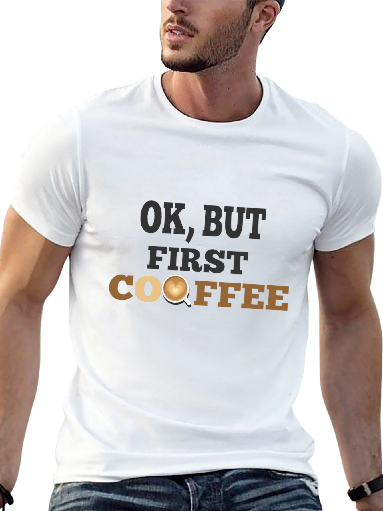 OK But First Coffee T-Shirt