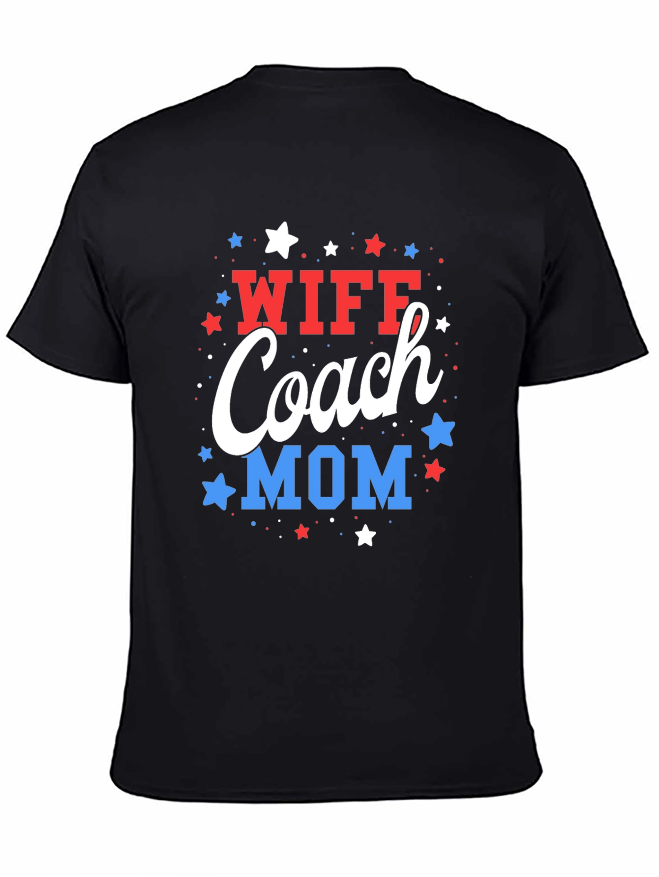 Wife Coach Mom T-Shirt - Patriotic Design