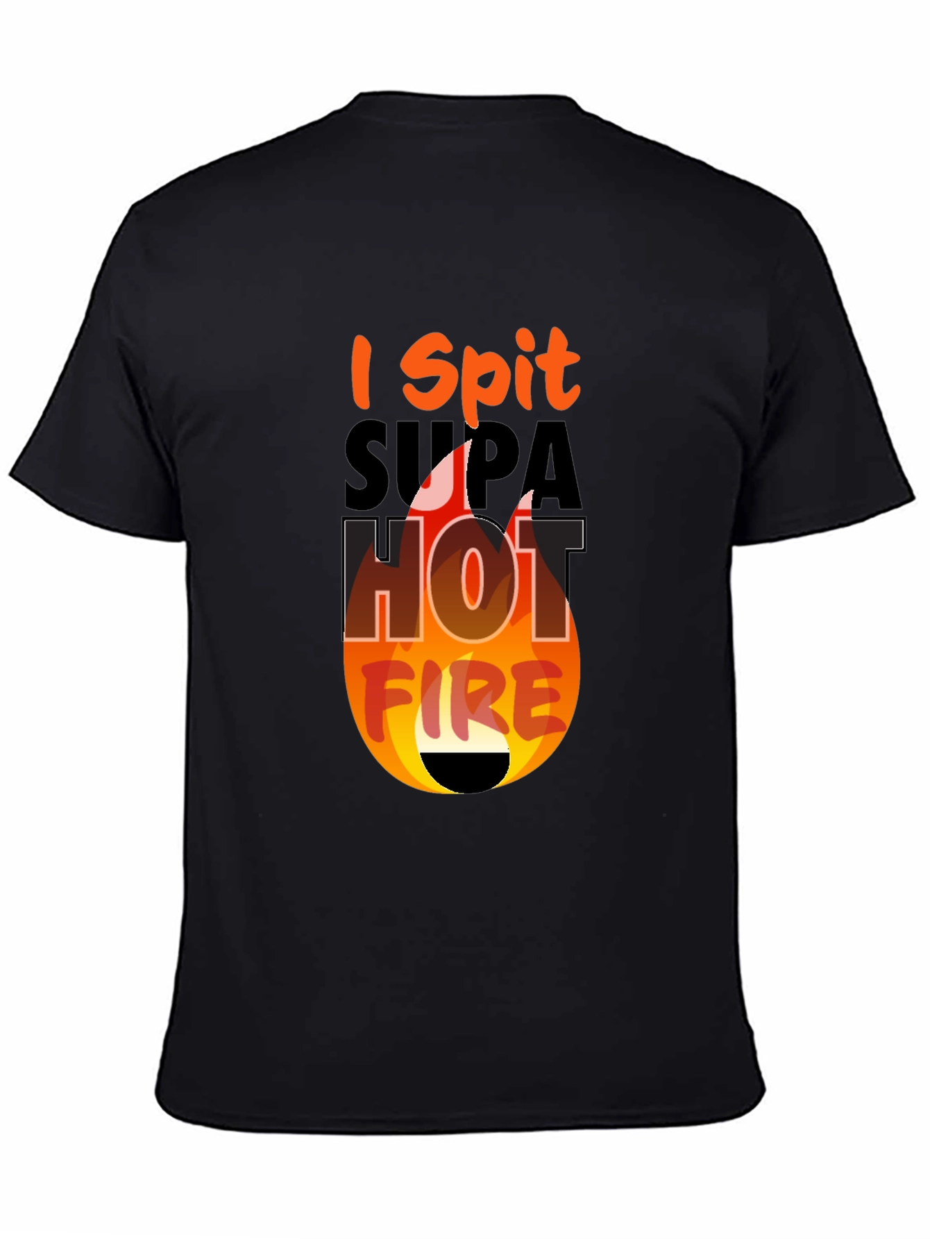I Spit Supa Hot Fire Graphic Tee