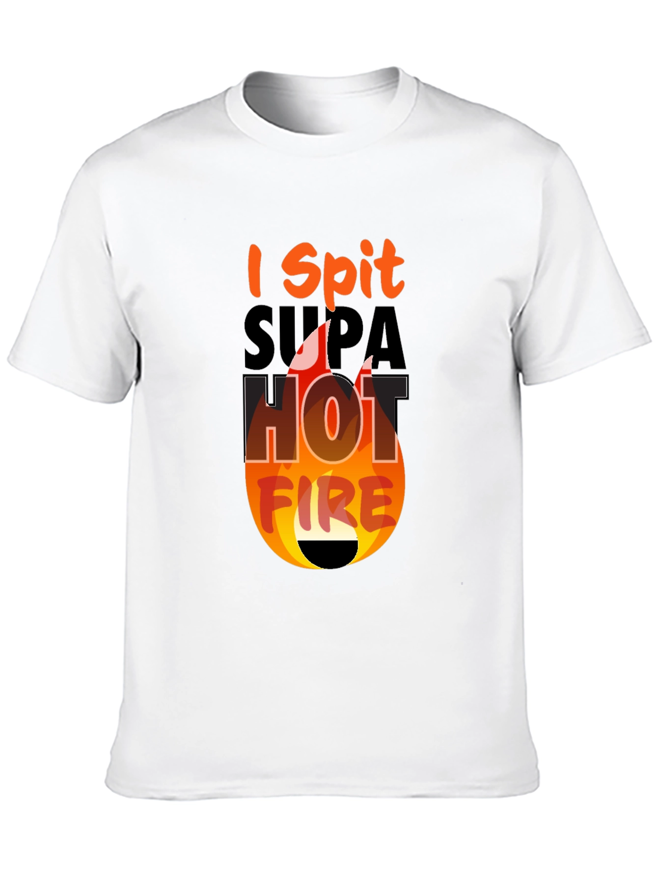 I Spit Supa Hot Fire Graphic Tee