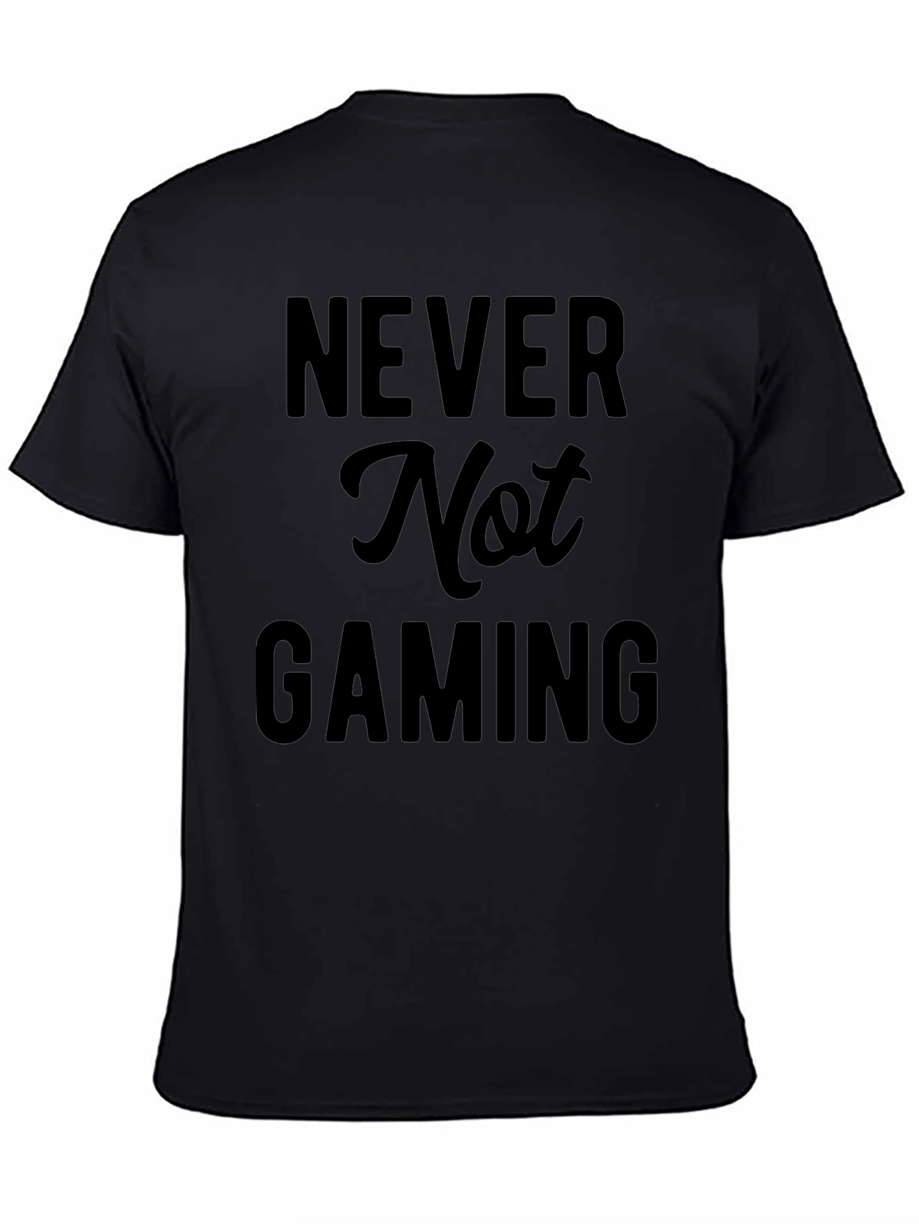 Never Not Gaming Black T-Shirt