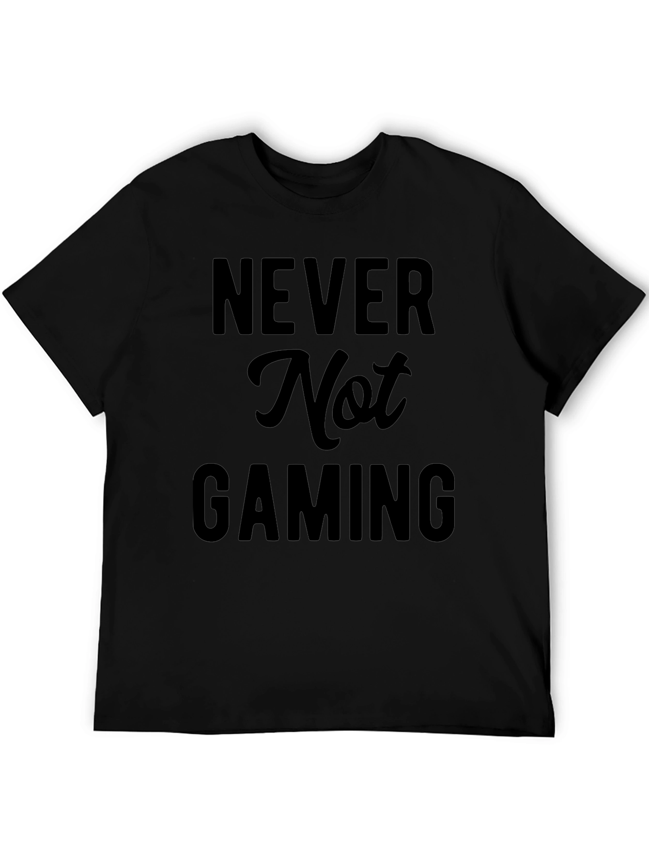 Never Not Gaming Black T-Shirt