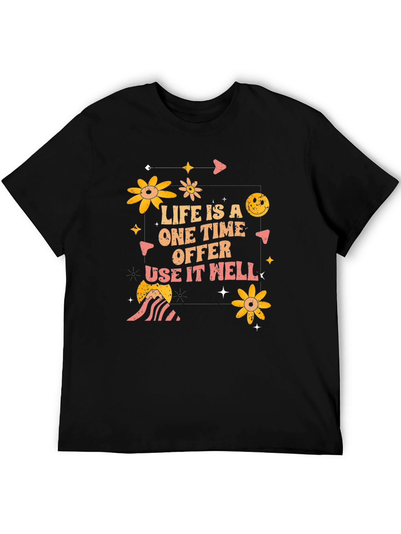 Life is a One Time Offer Graphic T-Shirt