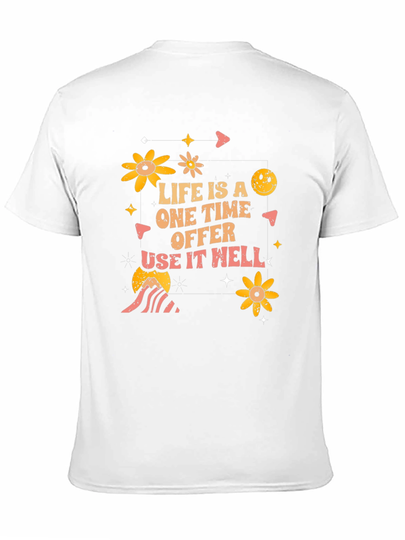 Life is a One Time Offer Graphic T-Shirt