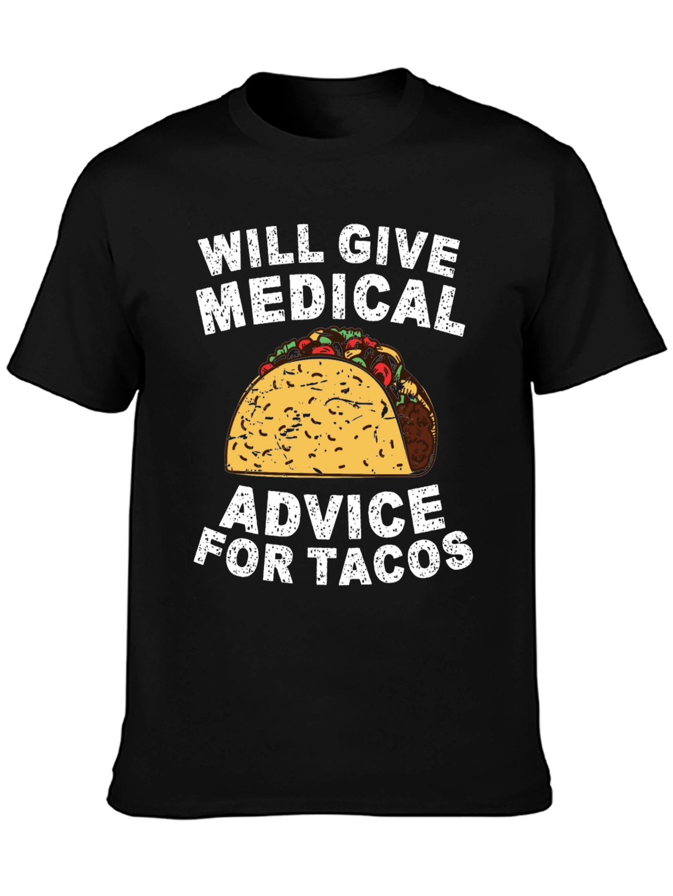 Medical Advice for Tacos Graphic Tee