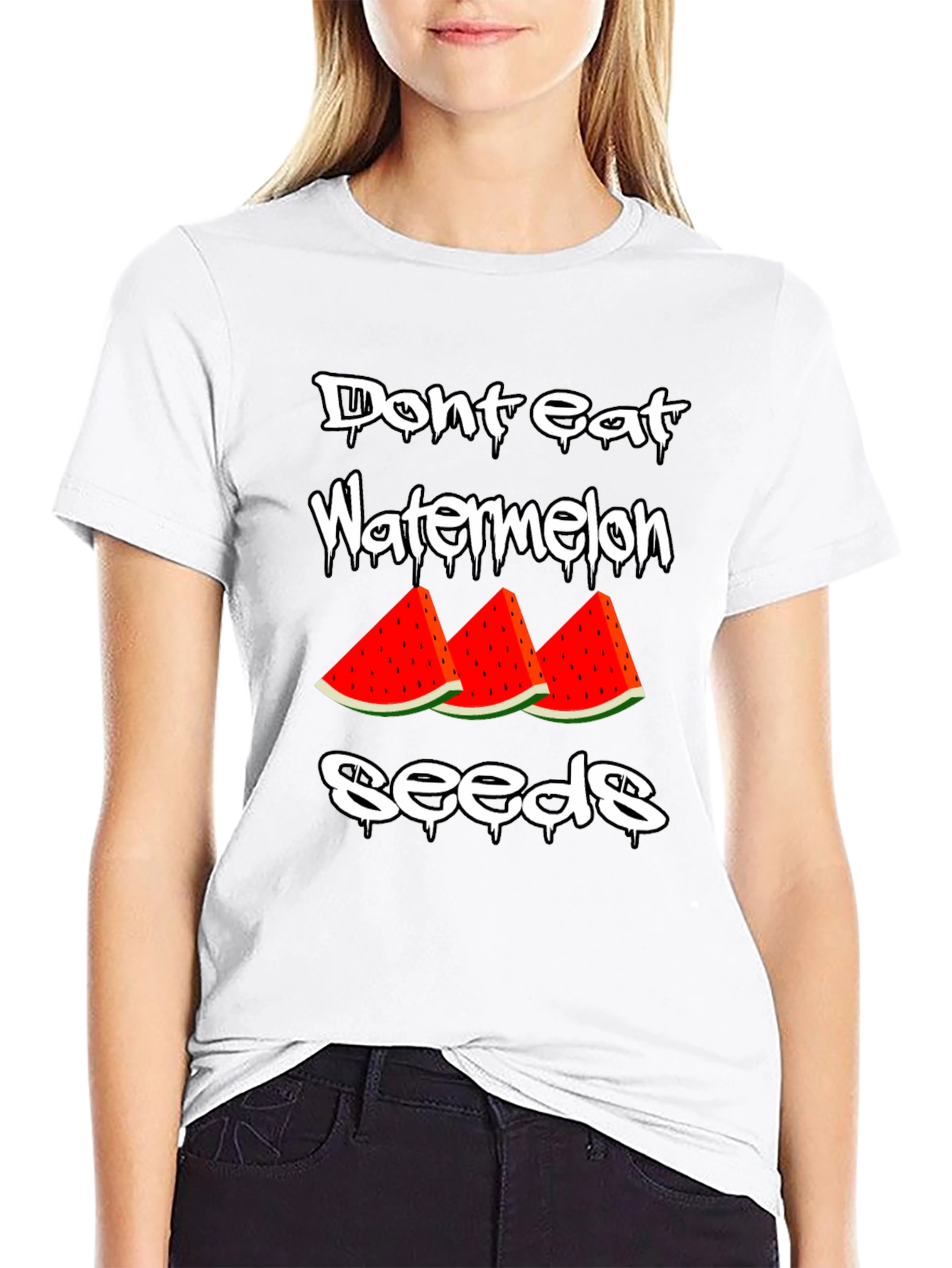 Dont Eat Watermelon Seeds Graphic Tee