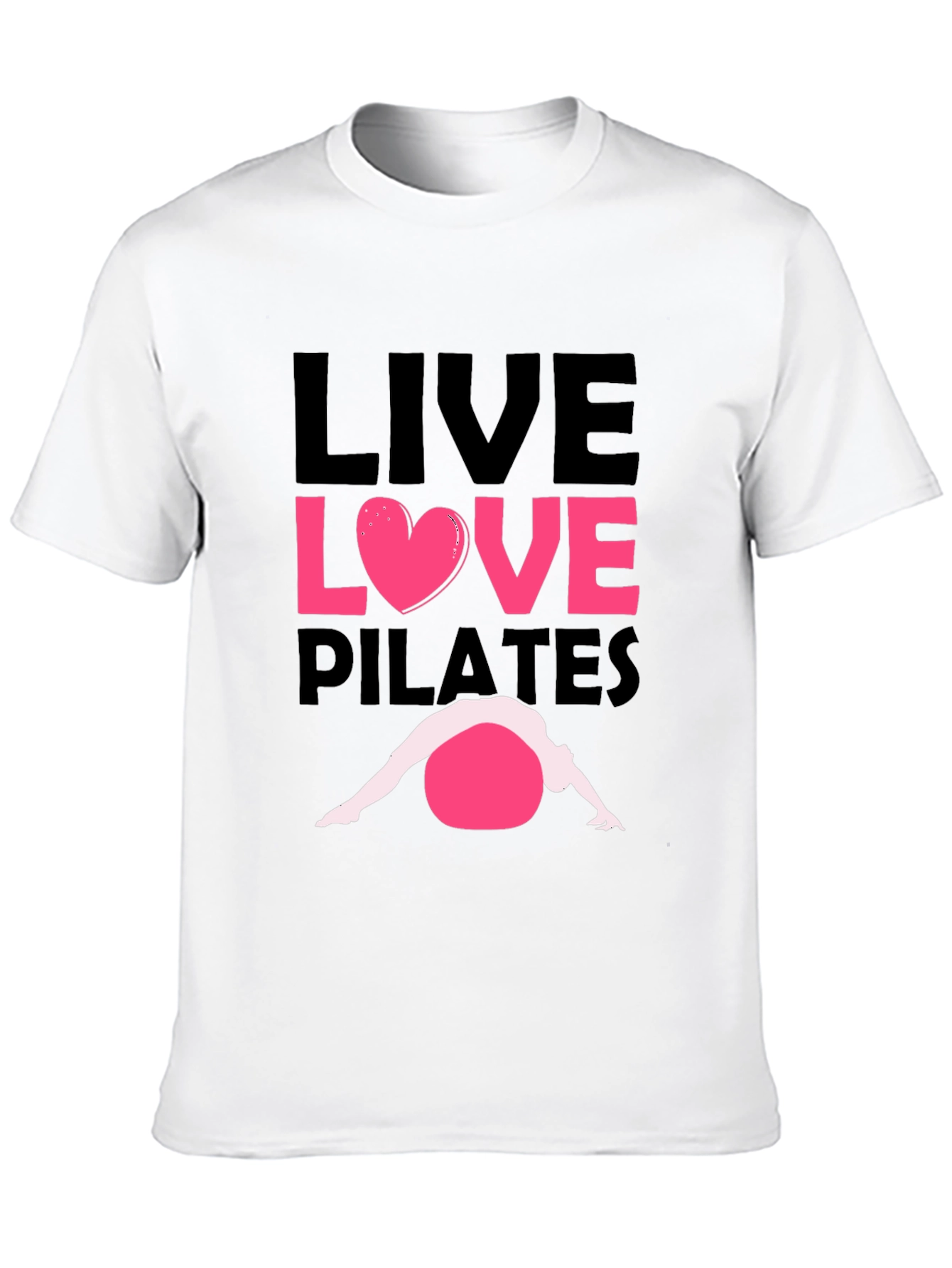 Live Love Pilates T-Shirt - Exercise & Fitness