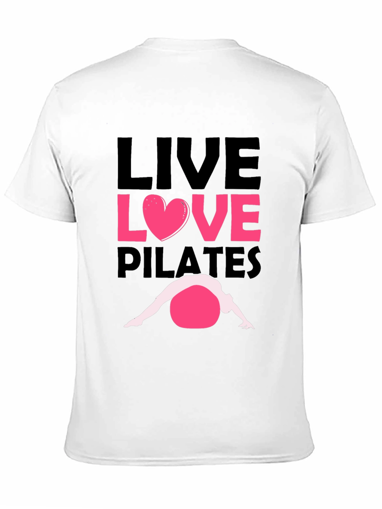 Live Love Pilates T-Shirt - Exercise & Fitness