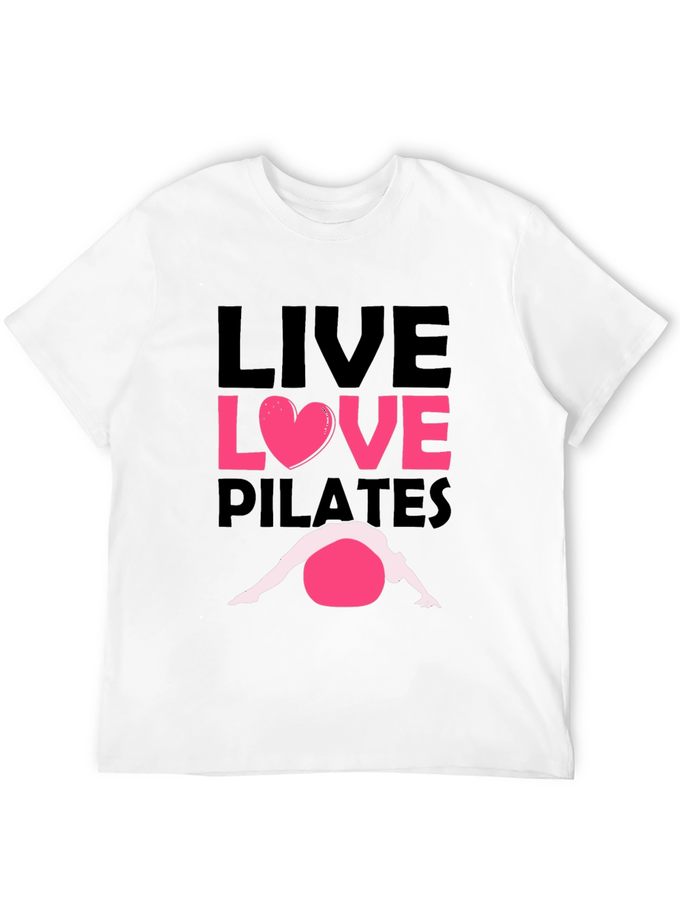 Live Love Pilates T-Shirt - Exercise & Fitness