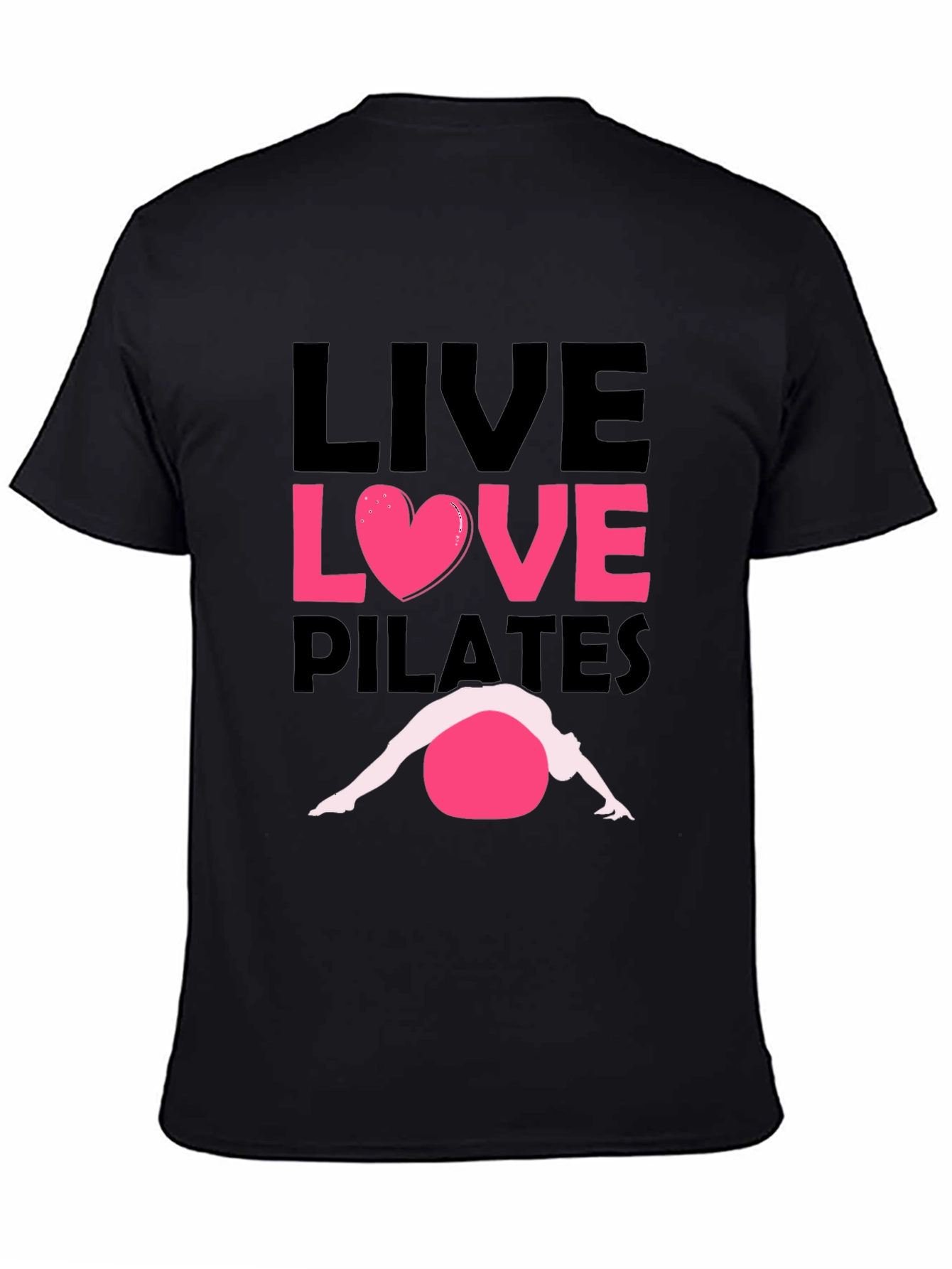 Live Love Pilates T-Shirt - Exercise & Fitness